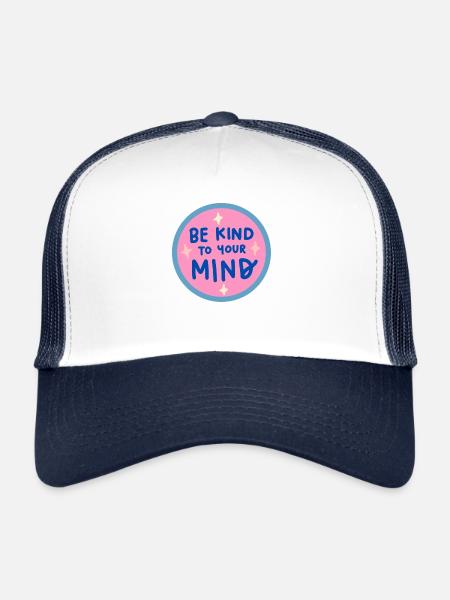 Be kind to your mind - Trucker Cap - white/navy - Front