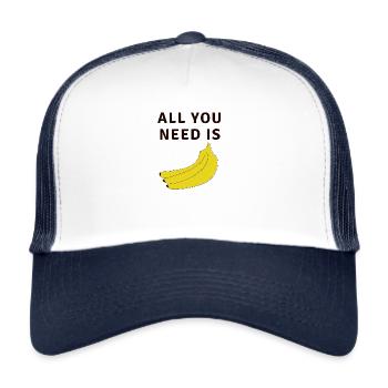 Tout ce dont vous avez besoin est la banane banane - Casquette trucker  - blanc/marine - Devant
