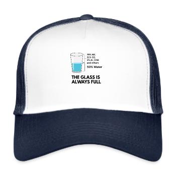 Lustiges "Das Glas ist immer voll" T-Shirt - Trucker Cap - Weiß/Navy - Vorne