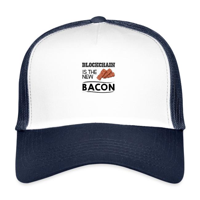 Blockchain is the new bacon
