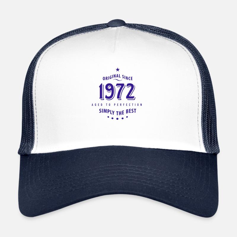Original depuis 1972 anniversaire tout simplement la meilleure star Casquette trucker 