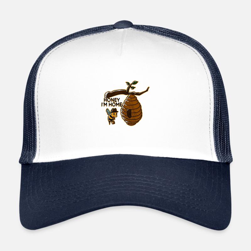 Honey I'm home - bee - funny - gift idea Trucker Cap
