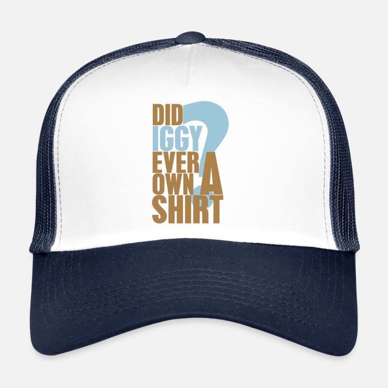 Did Iggy ever own a shirt? Trucker Cap