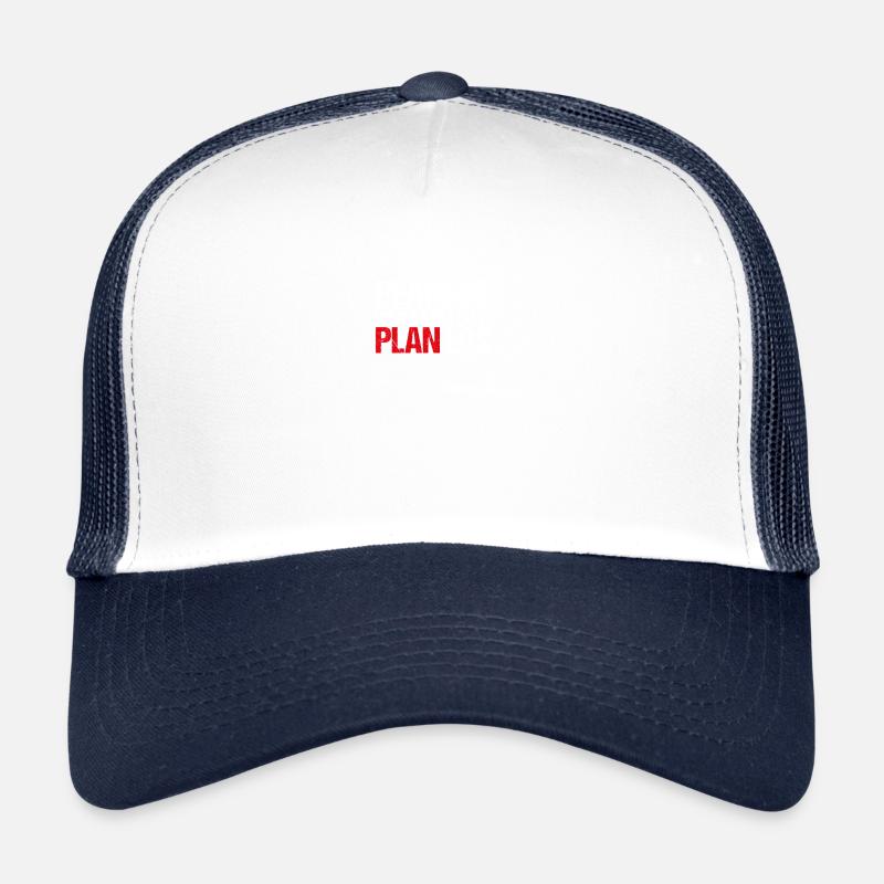 Planlos geht der Plan los Trucker Cap