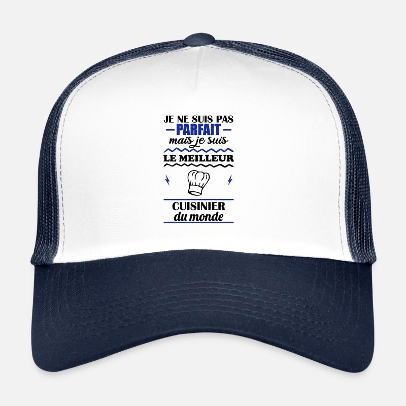Pas parfait mais meilleur cuisinier du monde Casquette trucker 