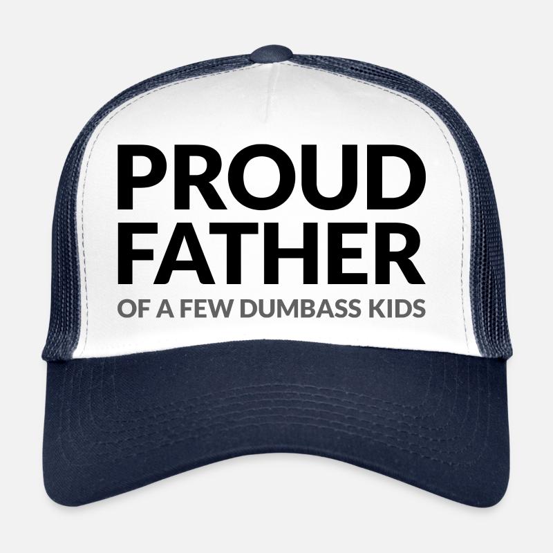 FIER PAPA DE QUELQUES ENFANTS IDIOTS - STOLZER VATER Casquette trucker 