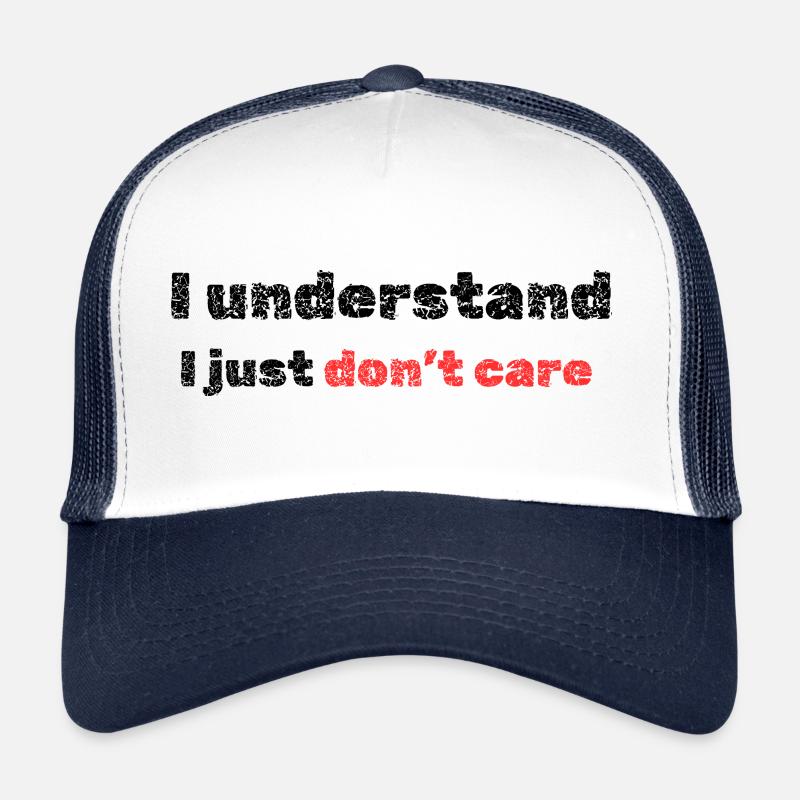 I understand I just don't care - Trucker Cap - Weiß/Navy