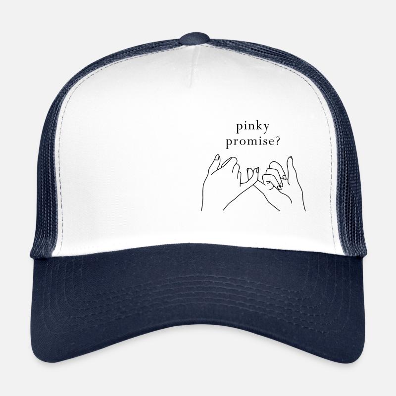 Pinky promise? Trucker Cap