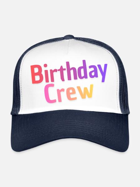 Birthday Crew - Trucker Cap - white/navy - Front