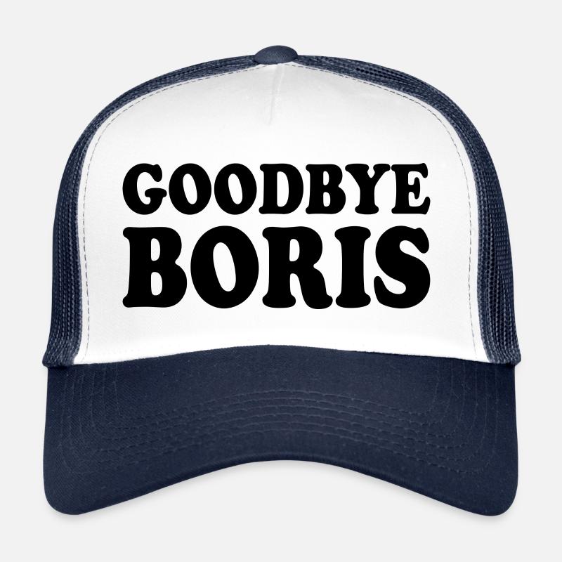 Goodbye boris Trucker Cap