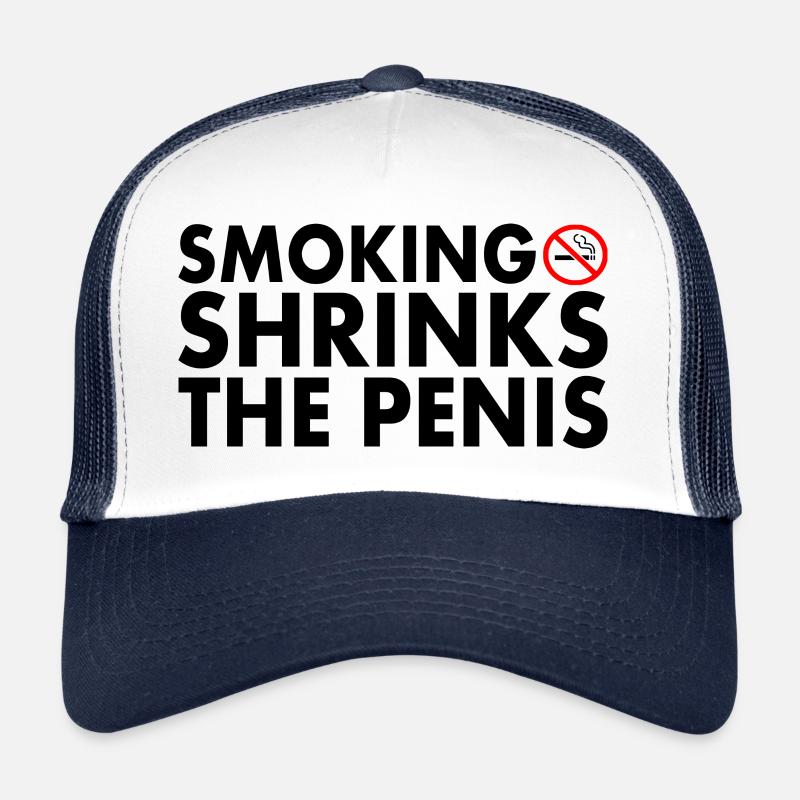 Smoking shrinks the penis Casquette trucker 