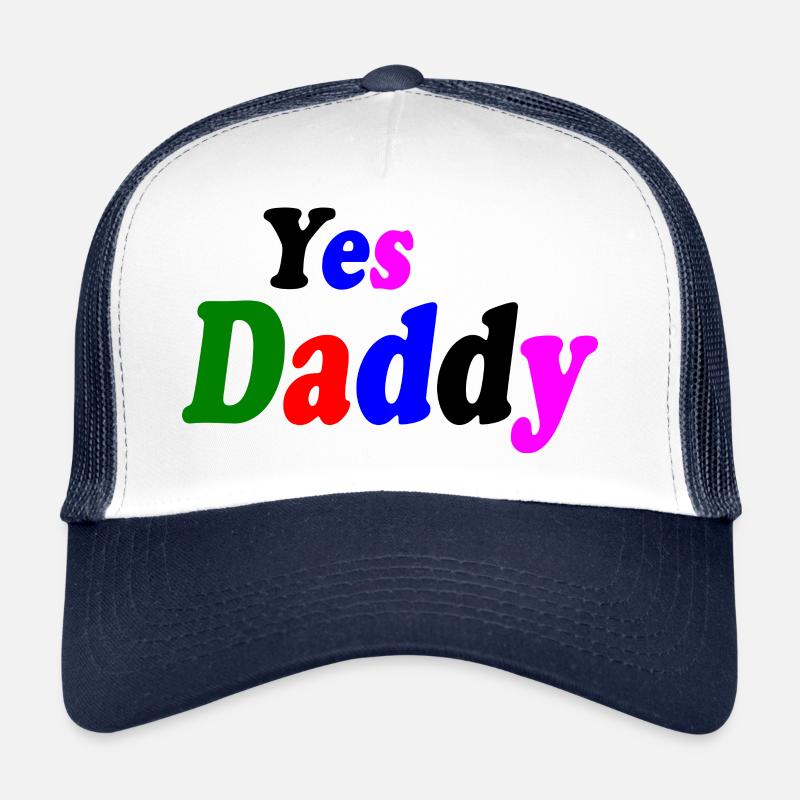 Yes daddy Casquette trucker 