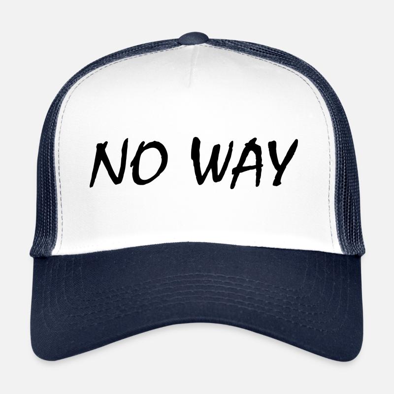 No way Trucker Cap