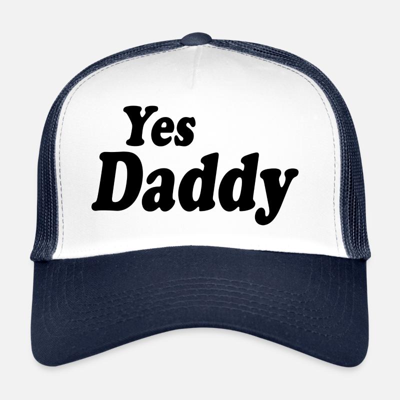 Yes daddy Casquette trucker 