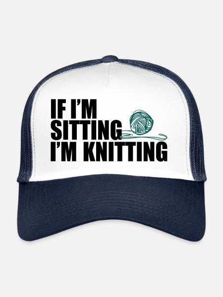 Si je suis assis, je suis à tricoter - tricot - Casquette trucker  - blanc/marine - Devant