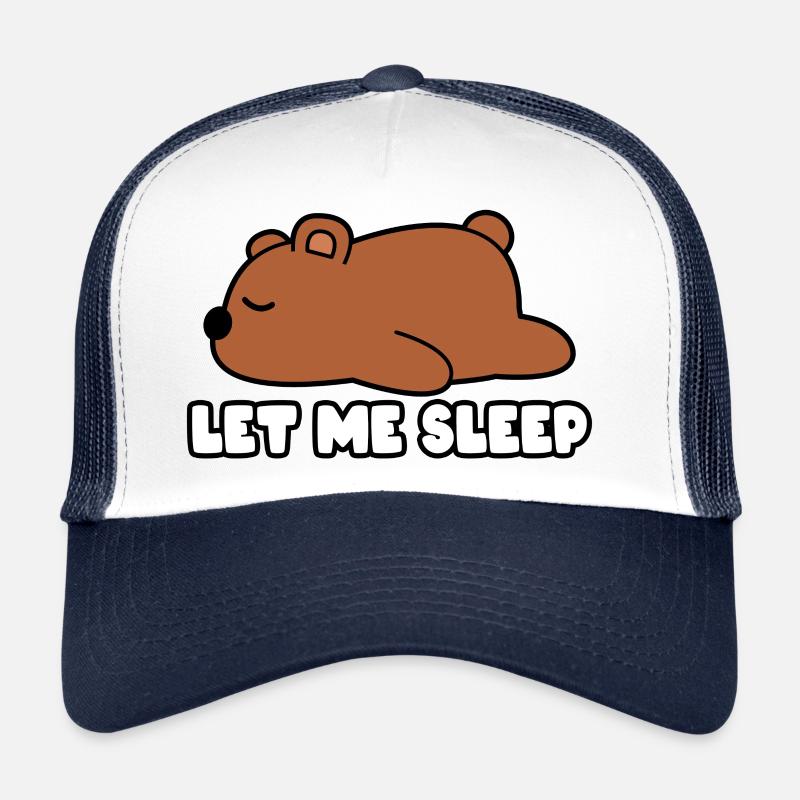 Let me sleep bear Trucker Cap