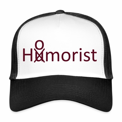 HuOmorist - Trucker Cap
