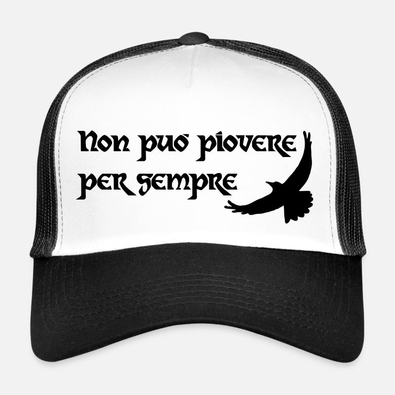 Non può piovere per sempre Trucker Cap