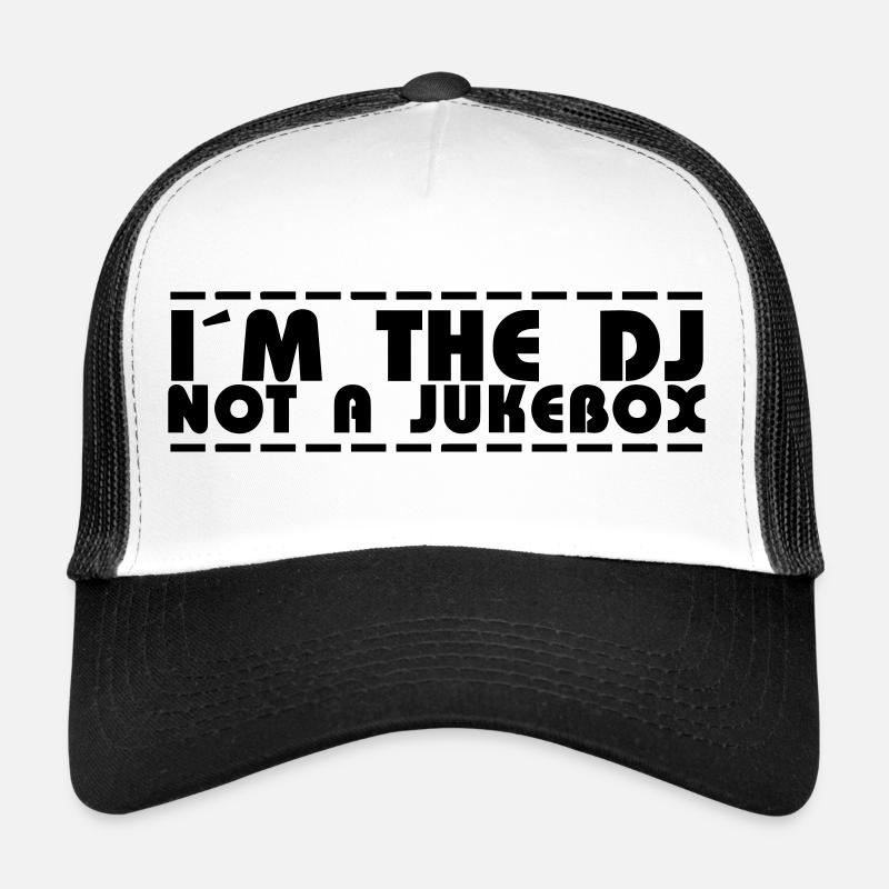 i´m a DJ not a jukebox Trucker Cap