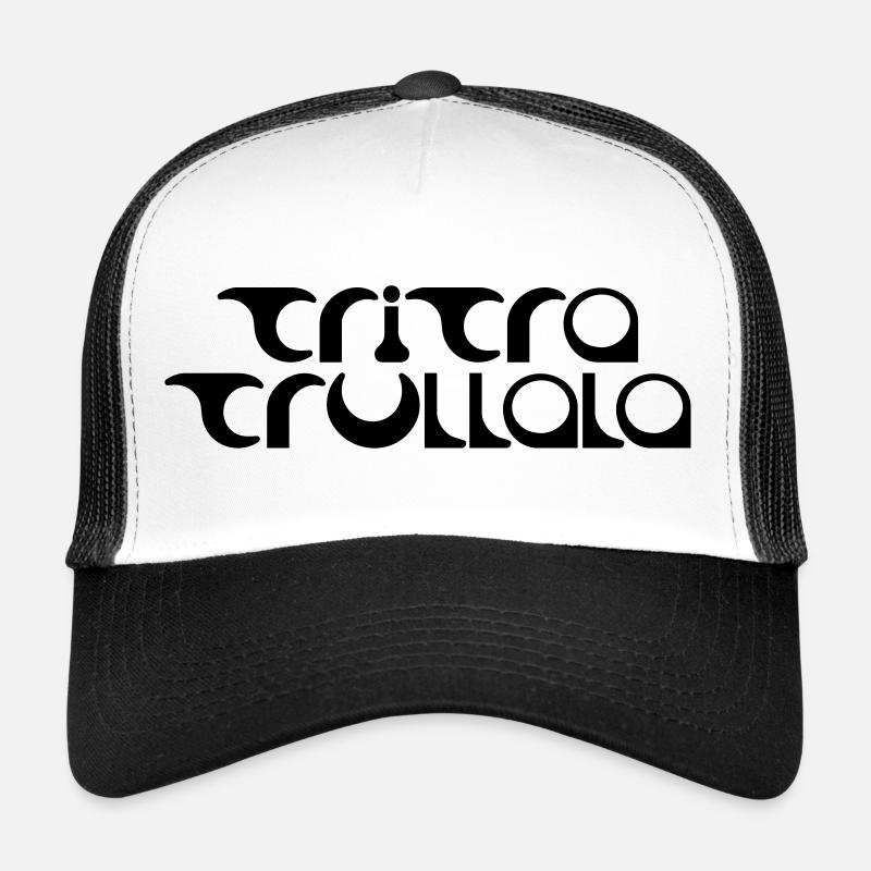 TRITRATRULLALA Trucker Cap