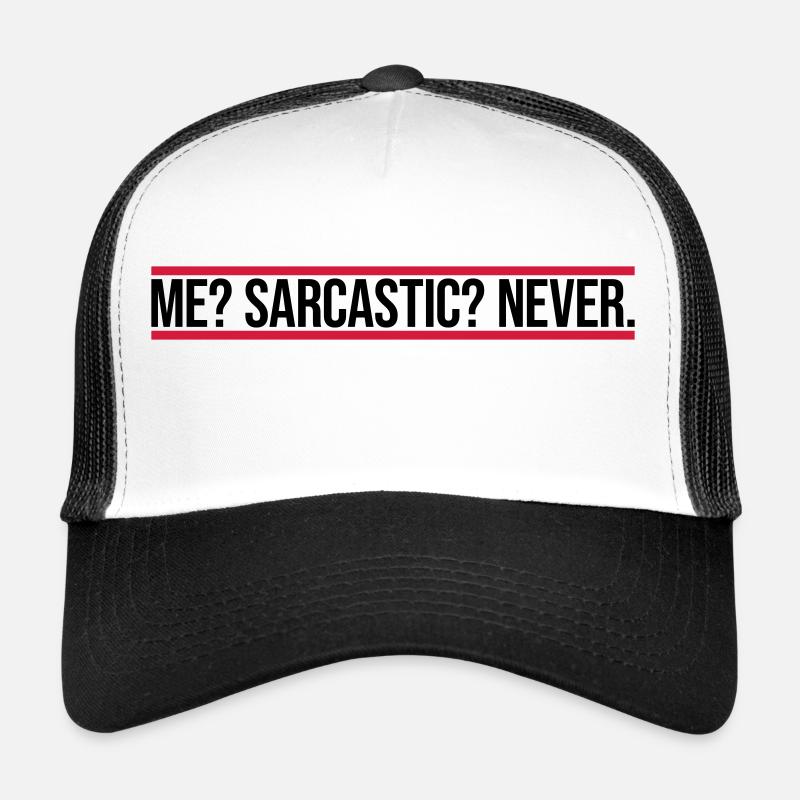 moi sarcastique ne cite jamais Casquette trucker 