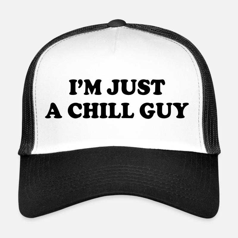Ich bin einfach ein entspannter Typ. Trucker Cap