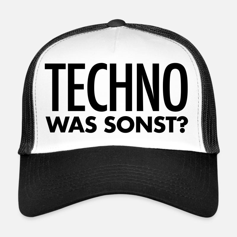 Techno Spruch | Techno was sonst? Techno Geschenk Trucker Cap