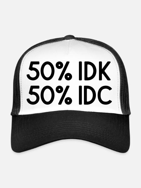 I Dont Know I Dont Care - Trucker Cap - white/black - Front