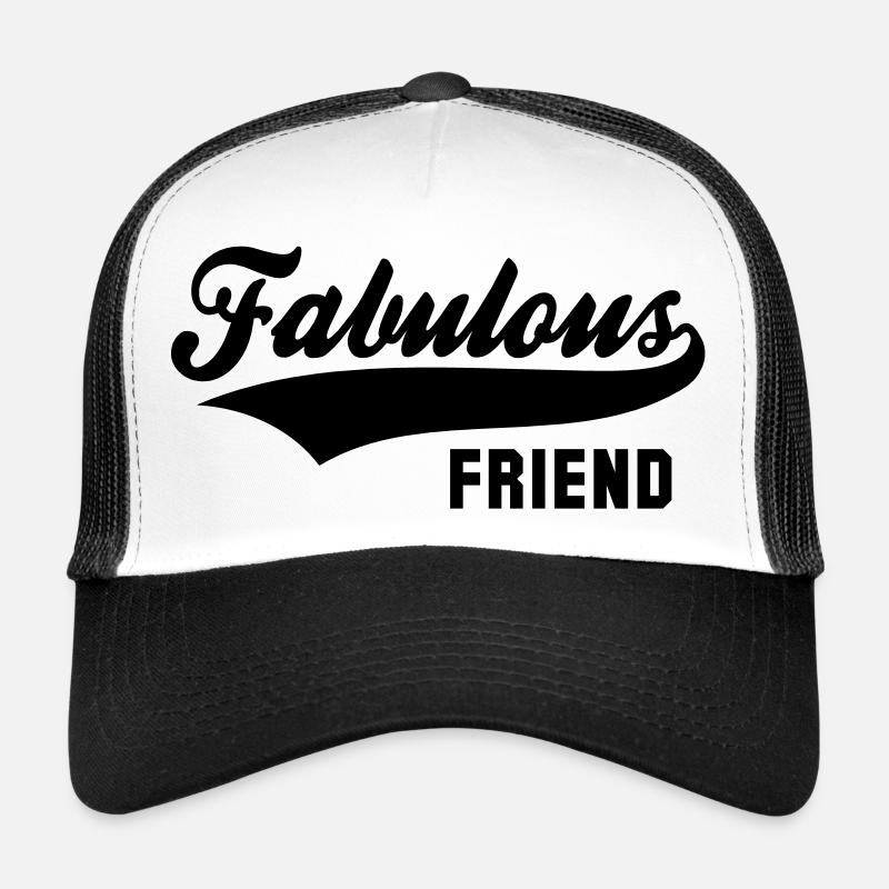 Fabulous FRIEND Trucker Cap