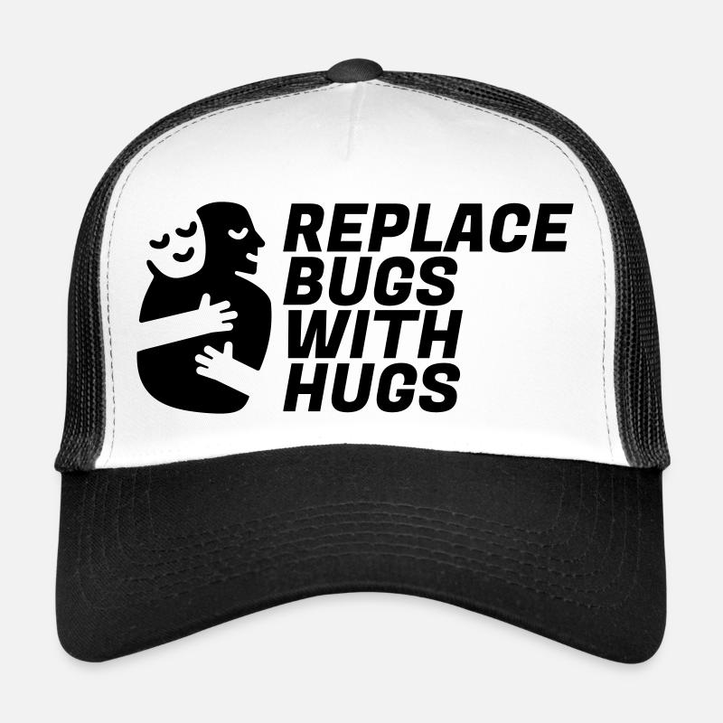 Replace Bugs With Hugs Trucker Cap