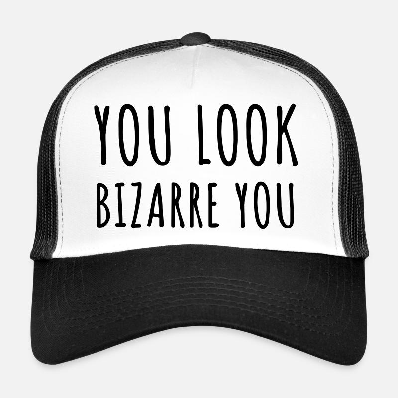 You look bizarre you - Casquette trucker  - blanc/noir