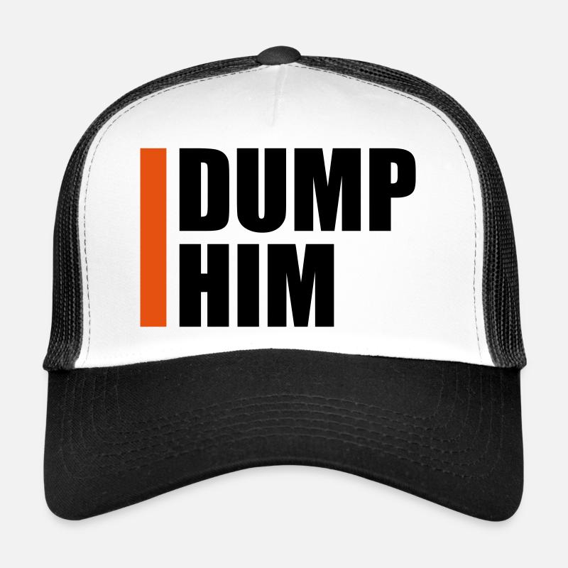 dump him Zitat Logo Trucker Cap