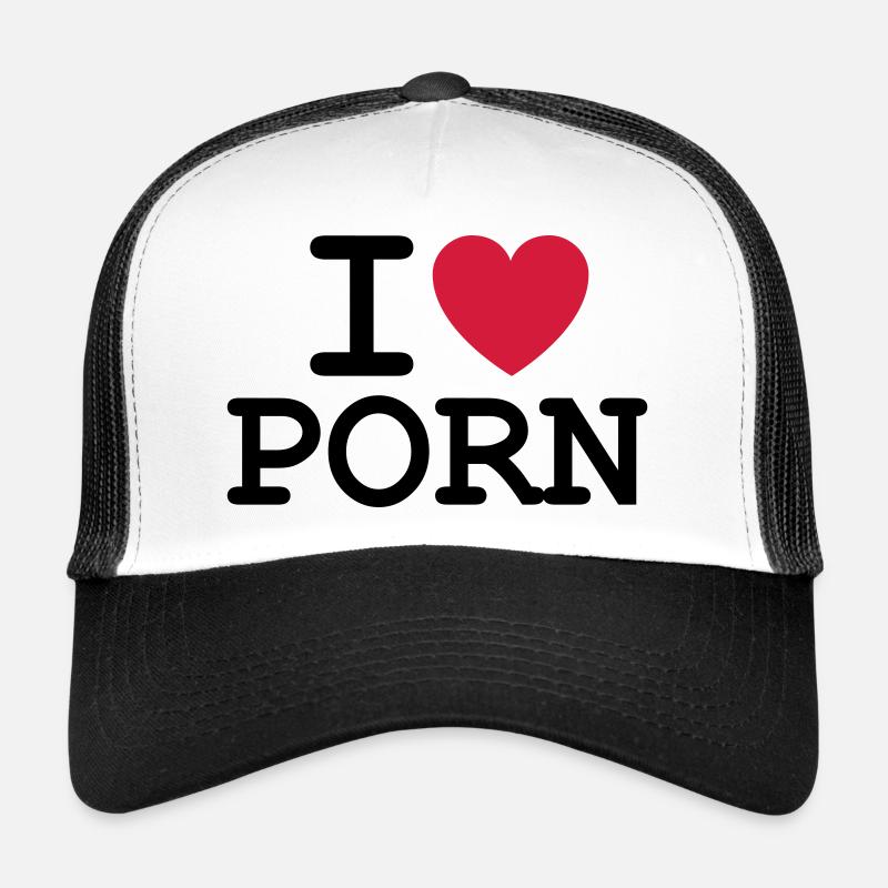 I Love Porn Trucker Cap
