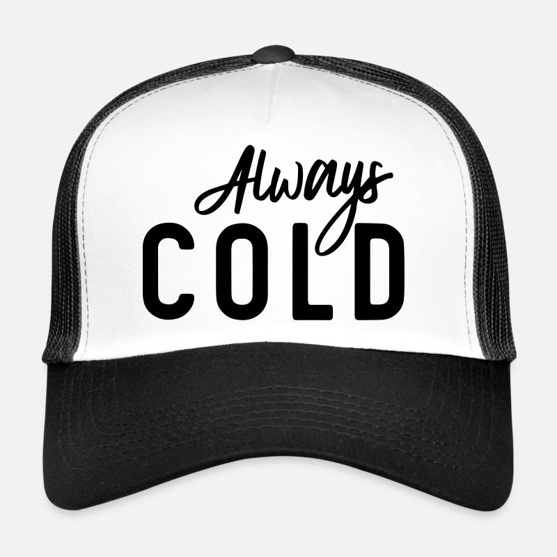 Always Cold Trucker Cap