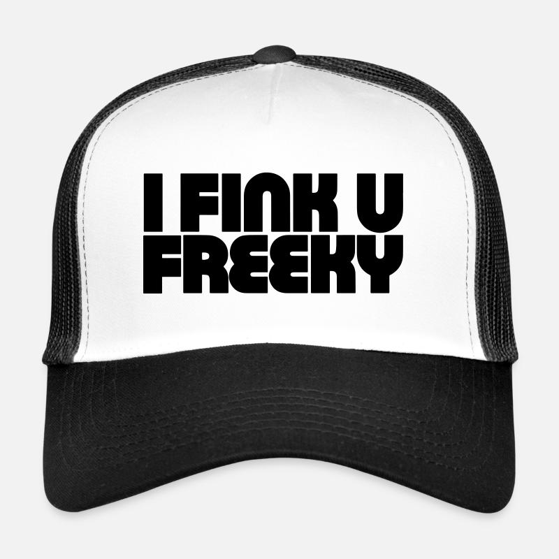 I Think You're Freaky - Trucker Cap - Weiß/Schwarz