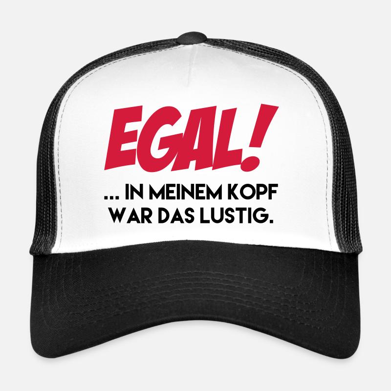 EGAL in meinem Kopf war das lustig Geschenk Trucker Cap