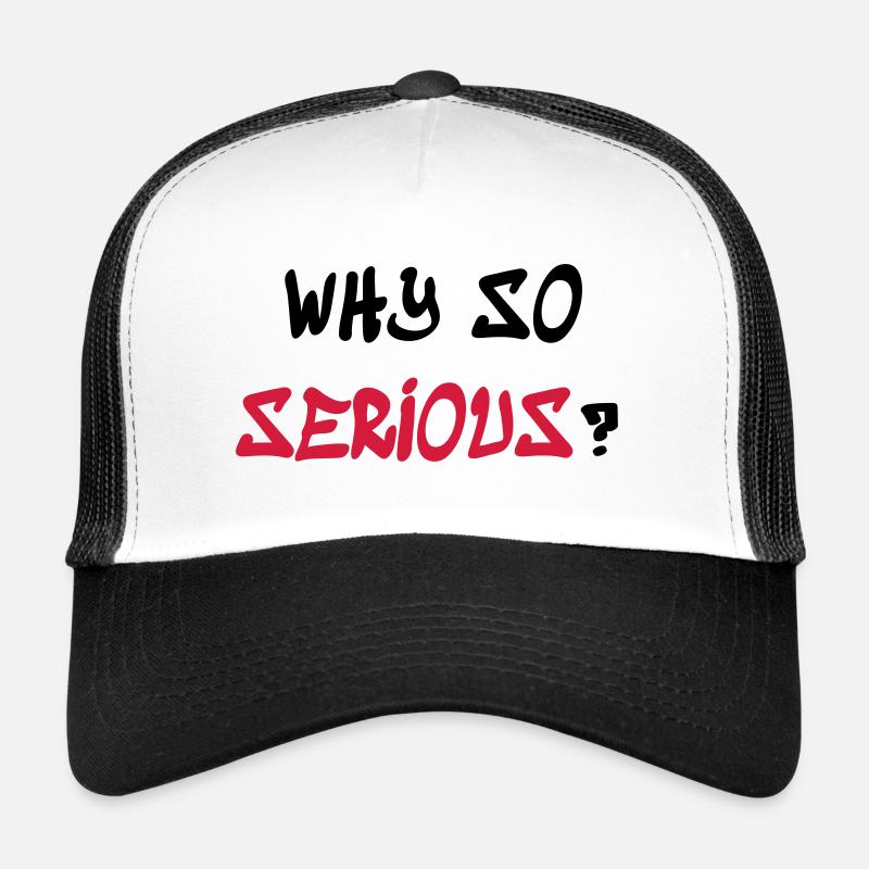 Pourquoi si sérieux Casquette trucker 