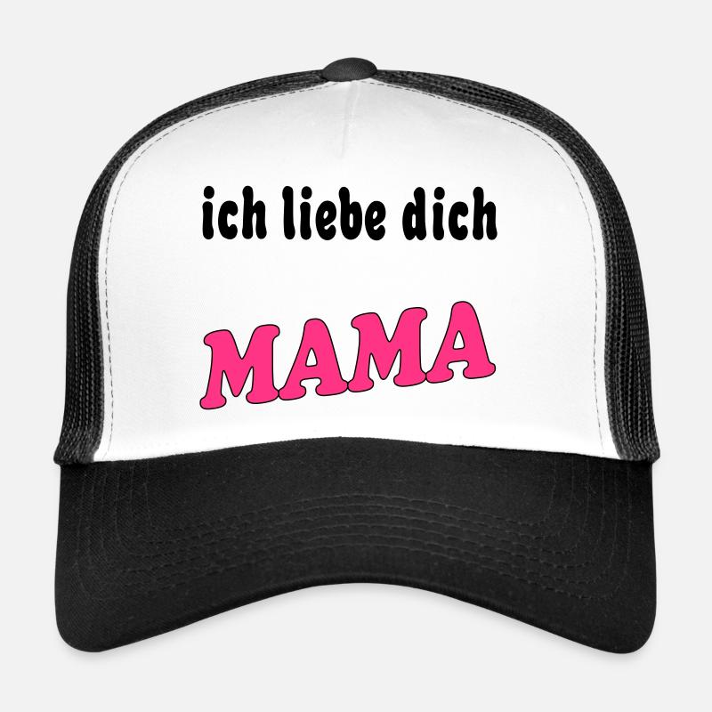Ich liebe dich mama Casquette trucker 