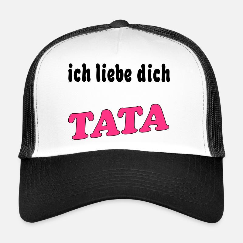 ich liebe dich TATA Casquette trucker 