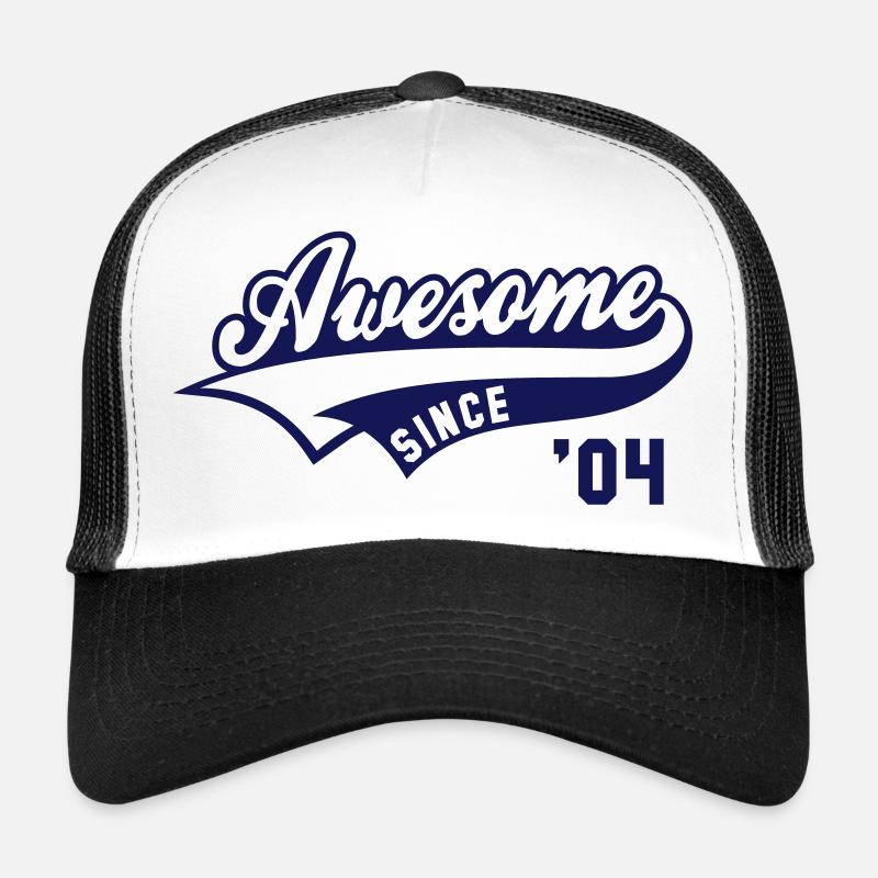 Impressionnant DEPUIS 2004 - Anniversaire Casquette trucker 