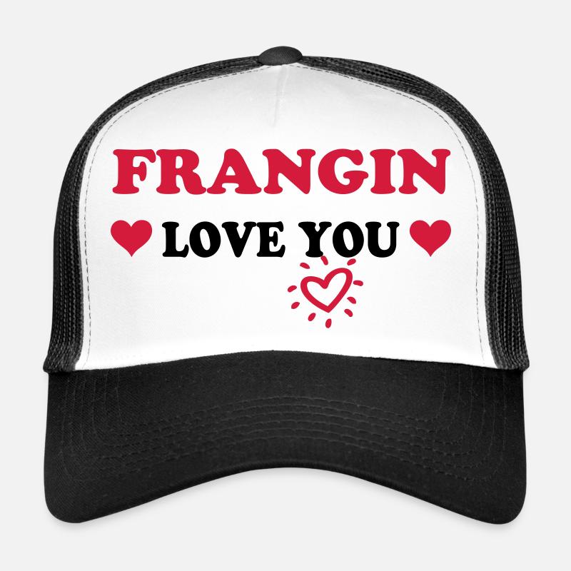FRANGIN love you - Trucker Cap - white/black