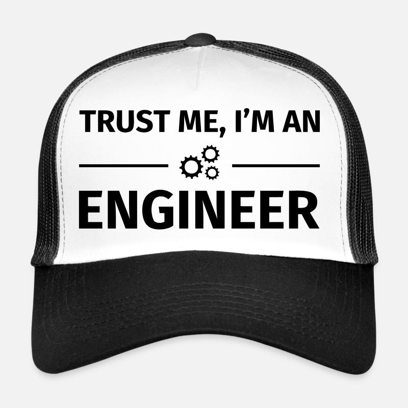 Trust me, I'm an Engineer Trucker Cap