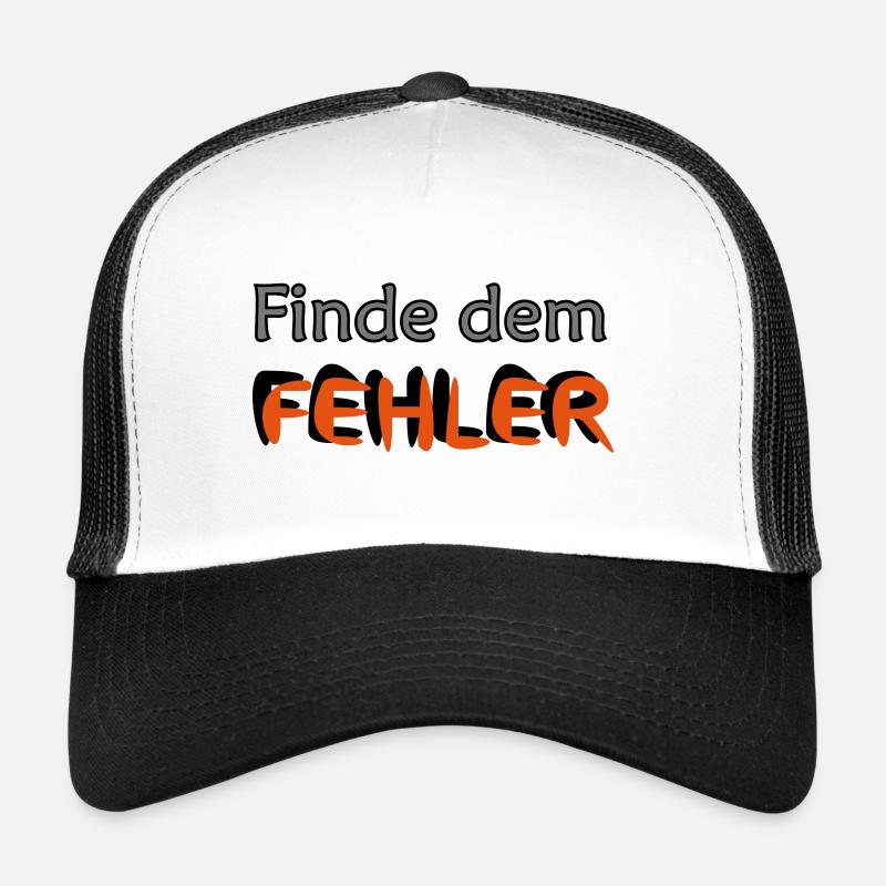Finde dem Fehler (Farben frei wählbar) Trucker Cap