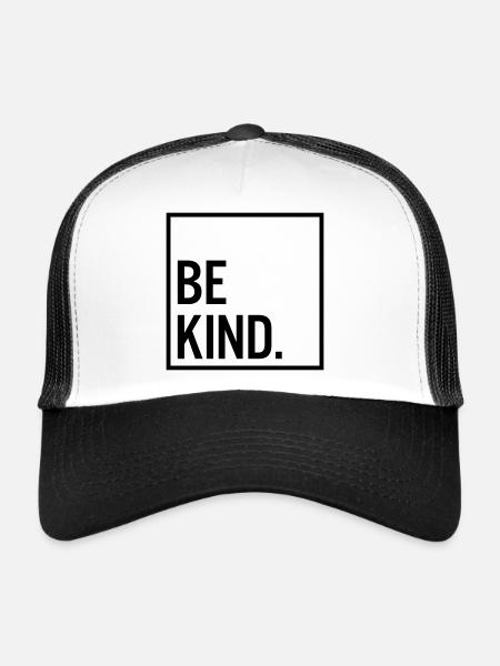 Be kind. - Trucker Cap - white/black - Front