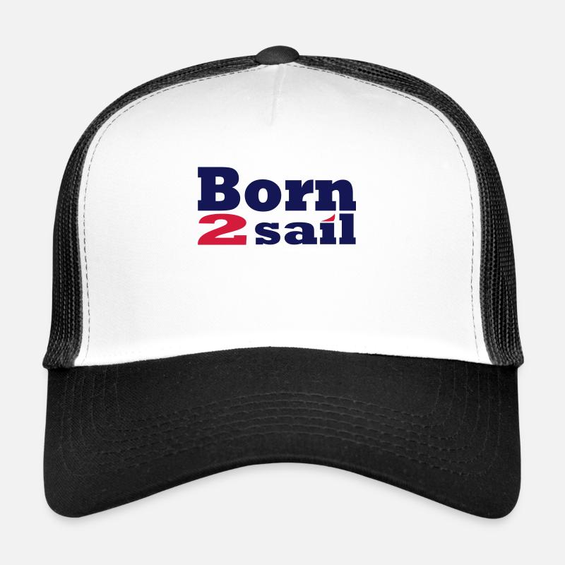 Born to sail sailing 1 Trucker Cap