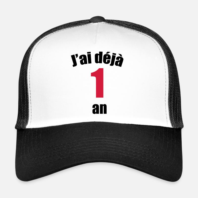 J'ai déjà 1 an ! Casquette trucker 