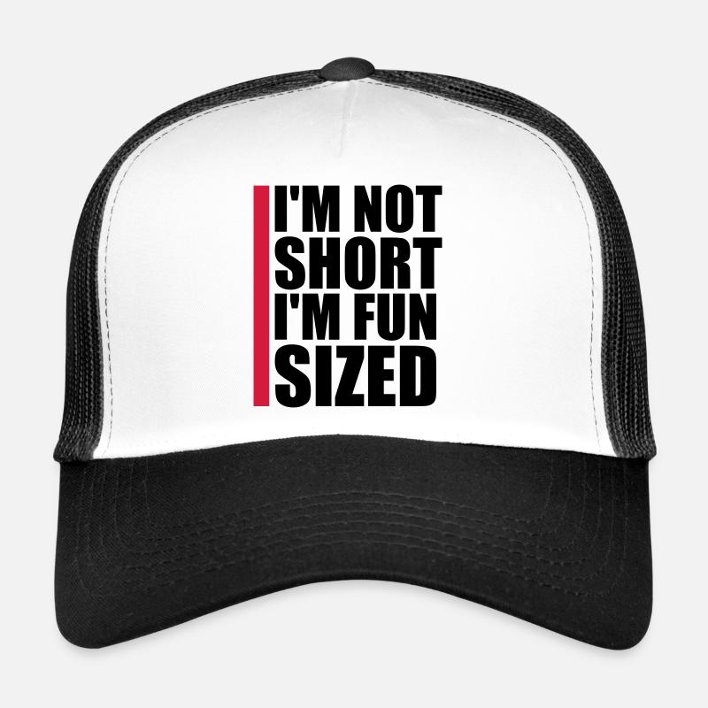 Not short fun sized Trucker Cap