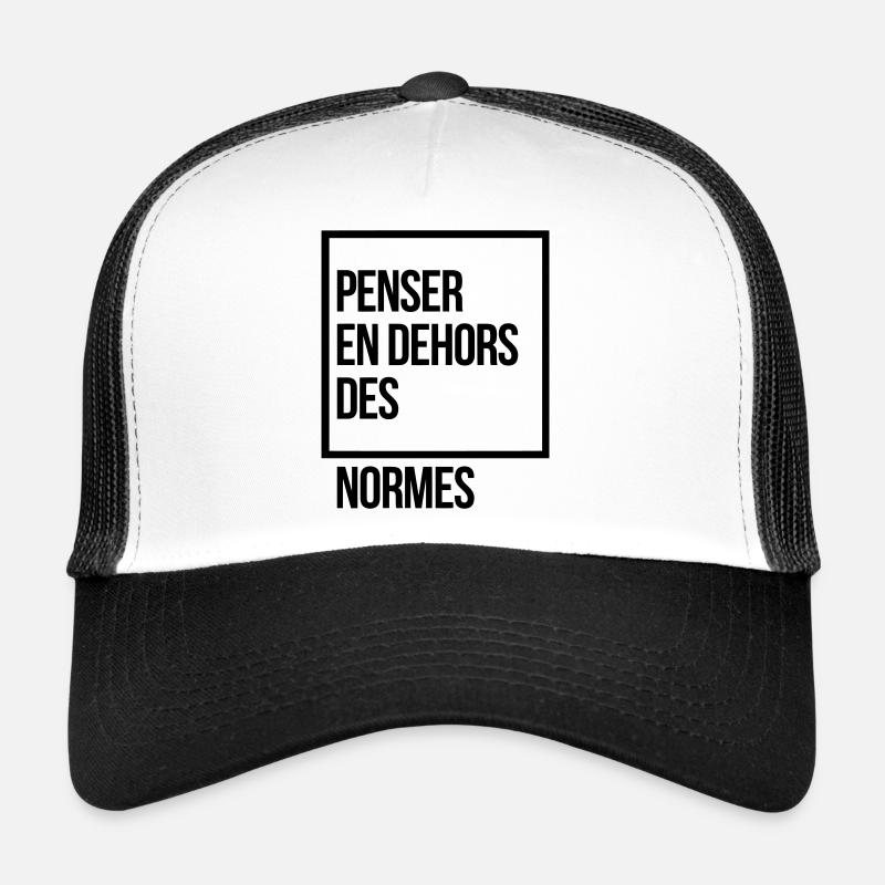 PENSER EN DEHORS DES NORMES Casquette trucker 