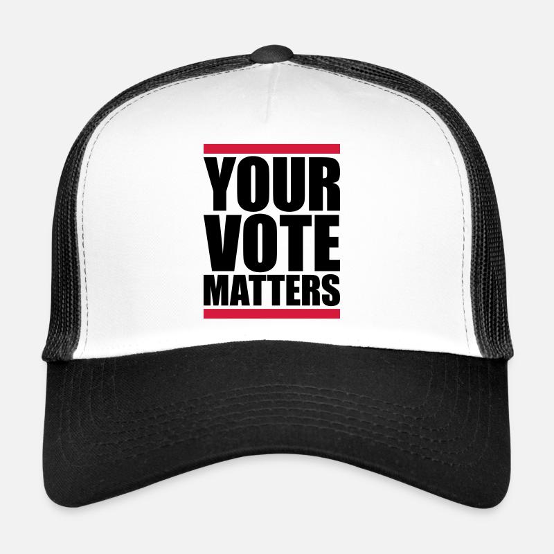 votre vote compte citation Casquette trucker 