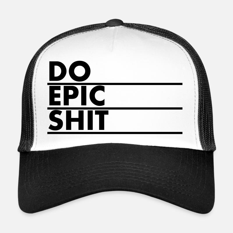 EO EPIC SHIT Trucker Cap